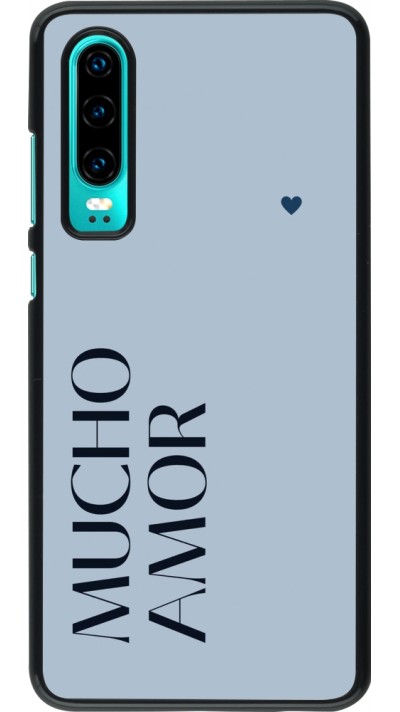 Coque Huawei P30 - Valentine 2024 mucho amor azul