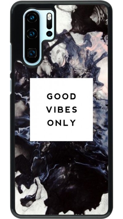 Coque Huawei P30 Pro - Marble Good Vibes Only