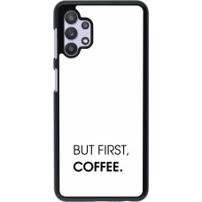 Samsung Galaxy A32 5G Case Hülle - But first Coffee