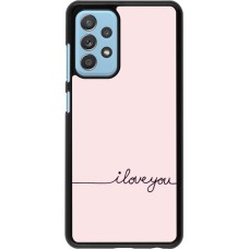 Samsung Galaxy A52 Case Hülle - Valentine 2023 i love you writing