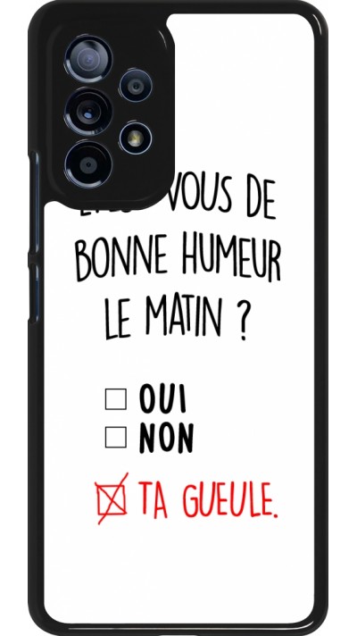 Samsung Galaxy A53 5G Case Hülle - Bonne humeur matin